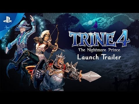 Trine 4: The Nightmare Prince – Offizieller Launch-Trailer | PS4