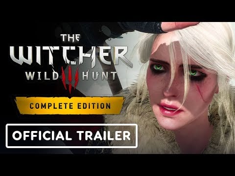 The Witcher 3: Wild Hunt Complete Edition - Trailer oficial
