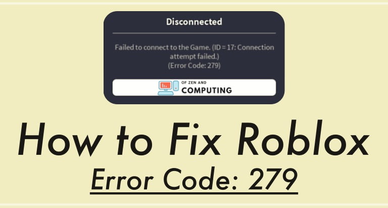 Roblox Error Code 279 100 Working Fix October 2020 - roblox error code 277 mac