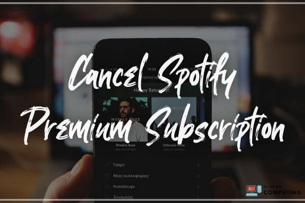 How to Cancel Spotify Premium Subscription?