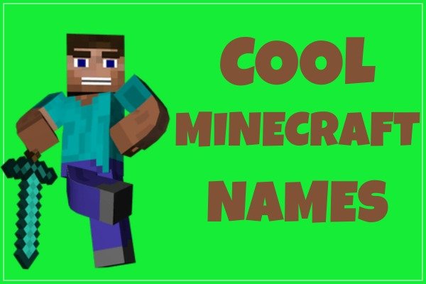 2800 Cool Minecraft Names 2020 Not Taken Good 3 Letter Best Girls