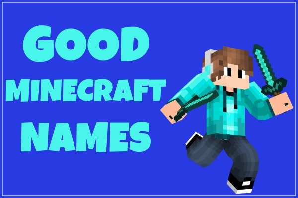 2800+ Cool Minecraft Names 2020 (Not Taken) - Good, 3 Letter, Best, Girls