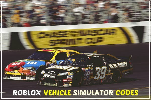 Roblox Vehicle Simulator Codes September 2020 100 Working - what are codes for roblox vehicle simulator