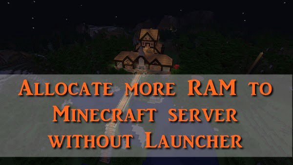 allocate more ram to minecraft launcher