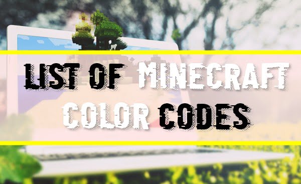 Minecraft Color Codes (March 2021) Chat, Sign, MOTD, Hex, Text