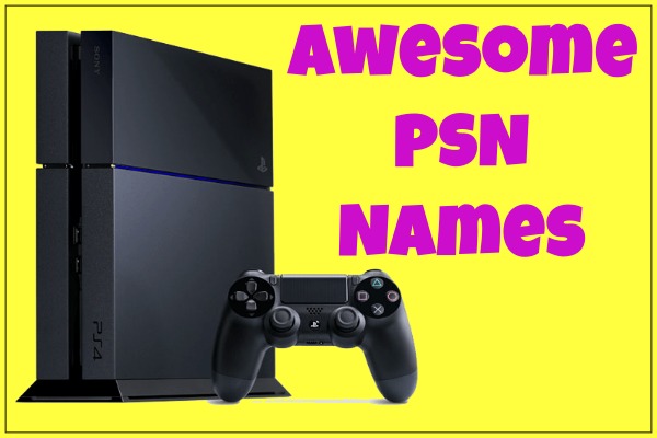 2800+ Cool PSN Names 2021 (PS4) - Funny, Good, Badass, Clever