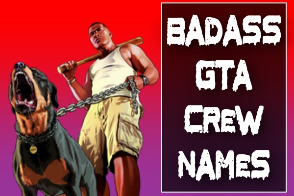 2800+ Cool GTA Crew Names (2023) GTA 5 Online, Funny, Good