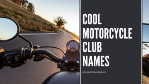 2400+ Motorcycle Club Names (2024) Cool, Funny Biker Names