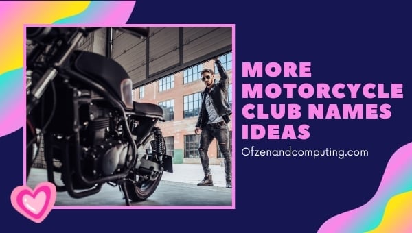 More Motorcycle Club Names Ideas (2024)