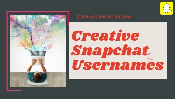 Creative Snapchat Usernames (2024)