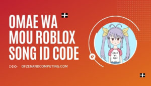 Omae Wa Mou Roblox ID Code (2022): รหัสเพลง / เพลง