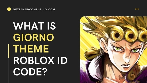 Giorno Theme Roblox ID Code (2022): Song / Music ID Codes