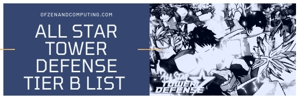 All Star Tower Defense Tier List (December 2022) ASTD Heroes