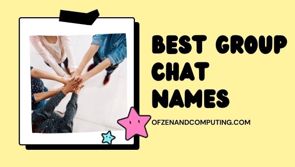 Best Group Chat Names (2024)