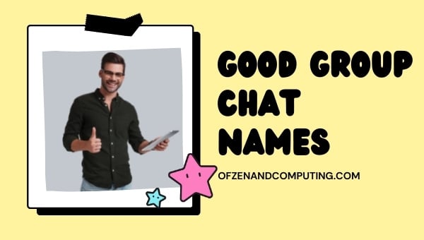 Good Group Chat Names (2024)