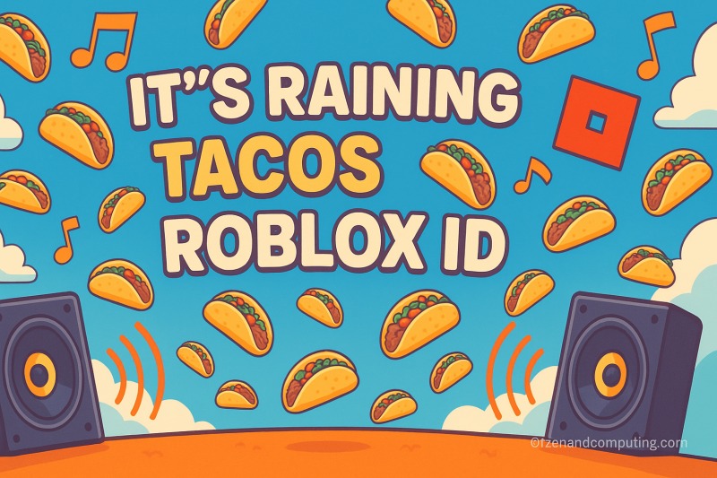 It's Raining Tacos Roblox Music ID Codes 2025