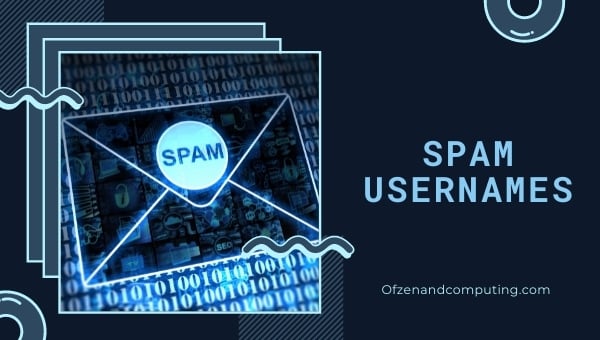 Spam Usernames Ideas (2022)