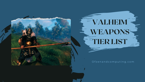 Valheim Weapon Tier List (2024)
