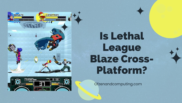 Ist Lethal League Blaze im Jahr 2023 plattformübergreifend?