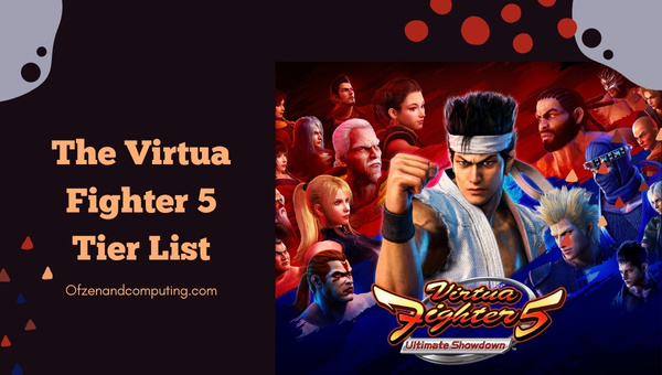 The Virtua Fighter 5 Ultimate Showdown Tier List ([nmf] [cy]) ตัวละครที่ดีที่สุด