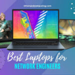 Las mejores computadoras portátiles para ingenieros de redes