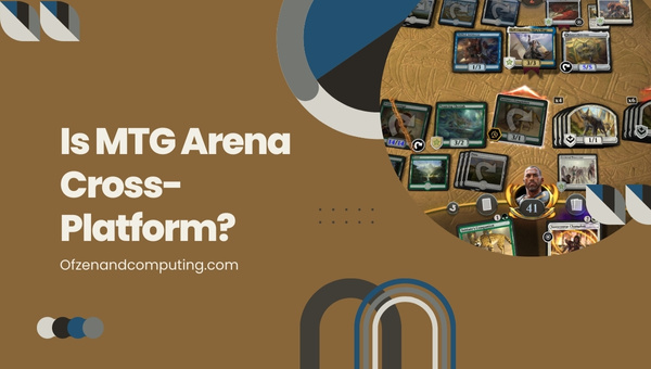 MTG Arena ข้ามแพลตฟอร์มใน [cy] หรือไม่ [พีซี, iOS, Android]