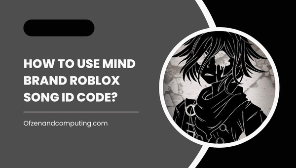 Comment utiliser le code d'identification de la chanson Mind Brand Roblox?