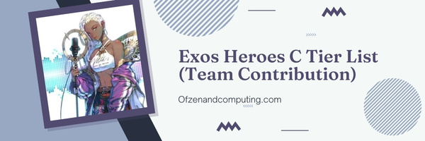 Exos Heroes C Tier List (Team Contribution)