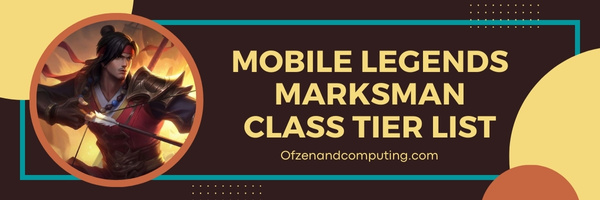 Lista de níveis de classe Mobile Legends Marksman (2024)