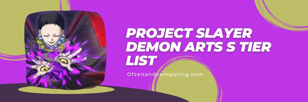 Уровневый список Project Slayer Demon Arts S (2022)