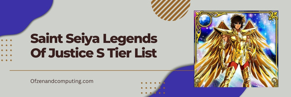 Saint Seiya Legends Of Justice S Tier List (2022)