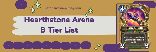 Hearthstone Arena B Tier List (2023)