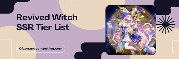 Уровневый список Revived Witch SSR (2023)