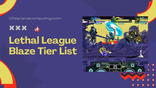 Lethal League Blaze Tier List ([nmf] [cy]) Meilleurs personnages