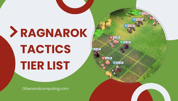 Ragnarok Tactics Tier List (กรกฎาคม 2024)