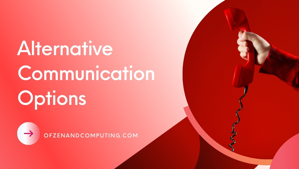 Alternative Communication Options