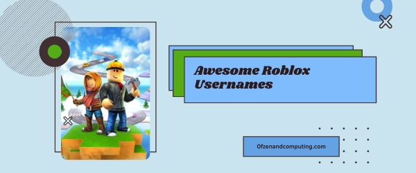 Awesome Roblox Usernames Ideas (2024)