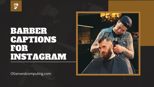 Fresh and Stylish Barber Captions for Instagram ([cy])