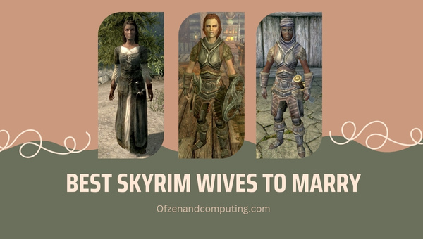Best Skyrim Wives To Marry in 2024