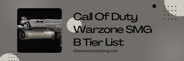 Call Of Duty Warzone SMG B Tier List (2024)