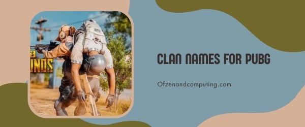 Clan Names For PUBG