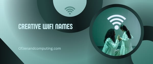 Creative WiFi Names