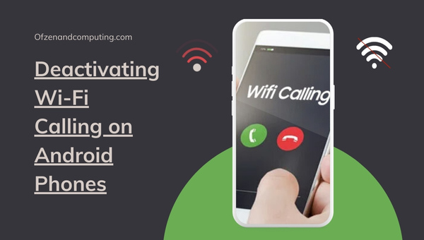 How to Turn Off Wi-Fi Calling on Android Phones?