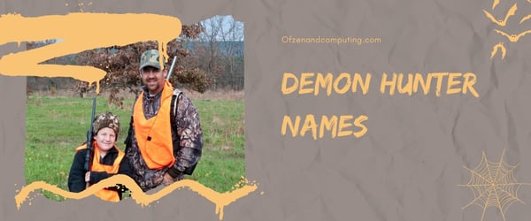 Demon Hunter Names (2024)