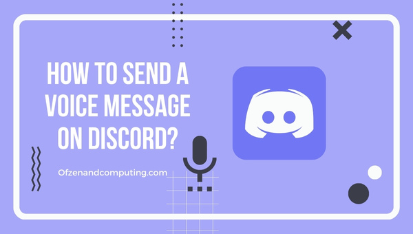 Comment envoyer un message vocal sur Discord ?