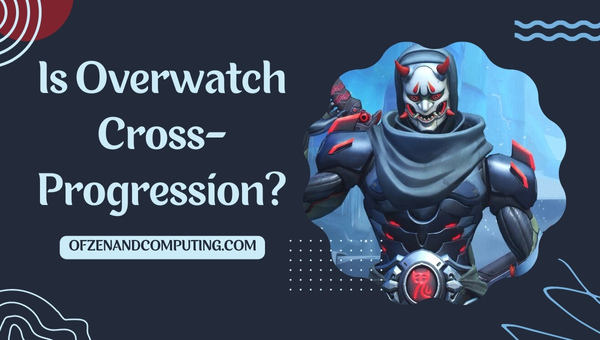 Is Overwatch Cross-Progression?
