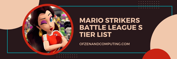 รายชื่อระดับ S ของ Mario Strikers Battle League S (2024)