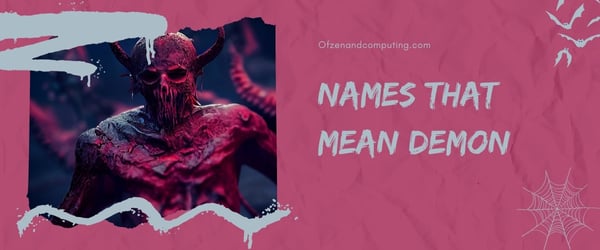 Names That Mean Demon (2024)