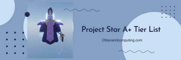 Список уровней A+ на стенде Project Star (2024 г.)