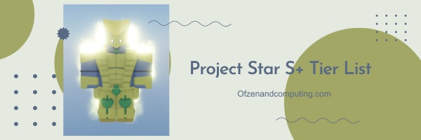 รายชื่อระดับชั้น S+ ของ Project Star Stand (2024)